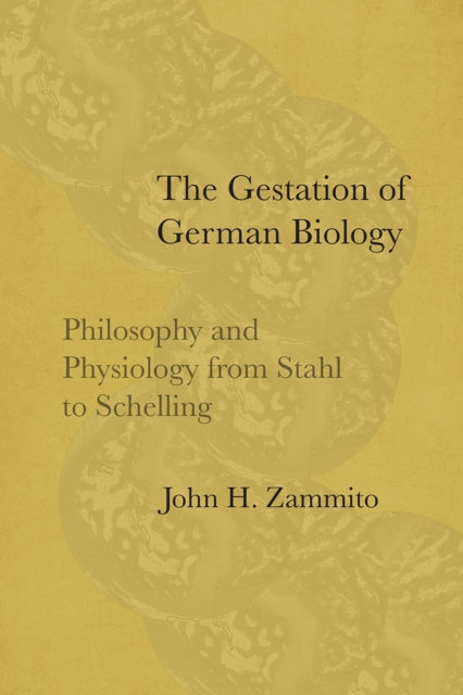 Book cover of: Gestation of German Biology. By: John H. Zammito