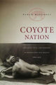 Book cover of: Coyote Nation. By: Pablo Mitchell