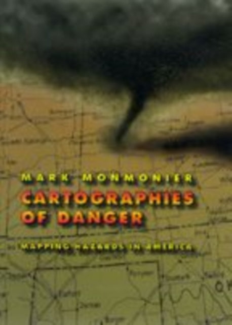 Book cover of: Cartographies of Danger