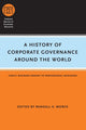 Book cover of: History of Corporate Governance around the World. By: Randall K. Morck