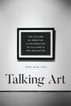 Book cover of: Talking Art. By: Gary Alan Fine