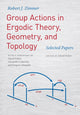 Book cover of: Group Actions in Ergodic Theory, Geometry, and Topology. By: Robert J. Zimmer