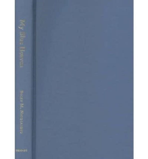 Book cover of: My Blue Heaven