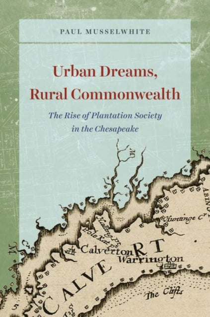 Book cover of: Urban Dreams, Rural Commonwealth. By: Paul Musselwhite