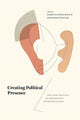 Book cover of: Creating Political Presence