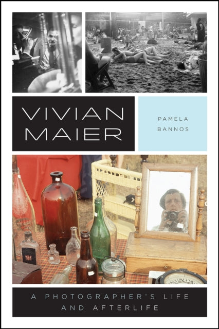 Book cover of: Vivian Maier. By: Pamela Bannos