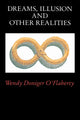 Book cover of: Dreams, Illusion, and Other Realities. By: Wendy Doniger O'Flaherty