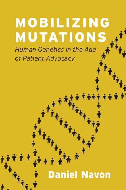 Book cover of: Mobilizing Mutations. By: Daniel Navon