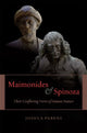 Book cover of: Maimonides and Spinoza. By: Joshua Parens