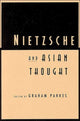 Book cover of: Nietzsche and Asian Thought. By: Graham Parkes