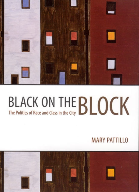 Book cover of: Black on the Block. By: Mary Pattillo