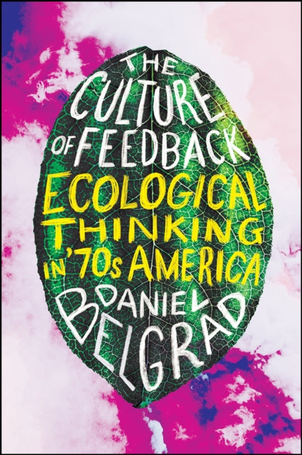 Book cover of: Culture of Feedback. By: Daniel Belgrad