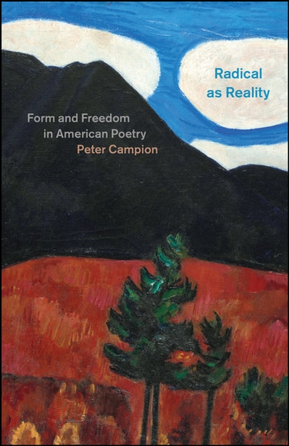 Book cover of: Radical as Reality. By: Peter Campion