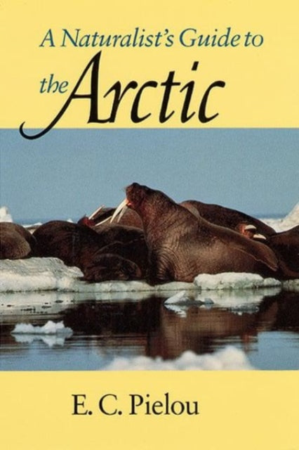 Book cover of: Naturalist's Guide to the Arctic