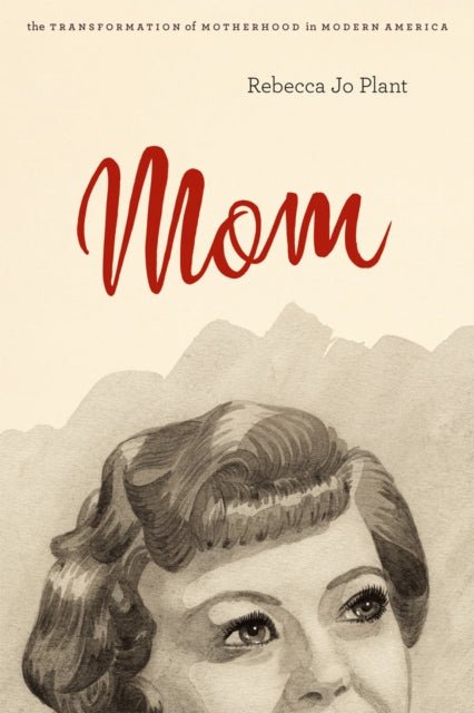 Book cover of: Mom. By: Rebecca Jo Plant