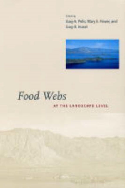 Book cover of: Food Webs at the Landscape Level