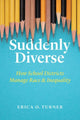 Book cover of: Suddenly Diverse. By: Erica O. Turner