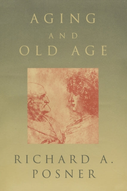 Book cover of: Aging and Old Age. By: Richard A. Posner