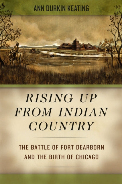 Book cover of: Rising Up from Indian Country. By: Ann Durkin Keating