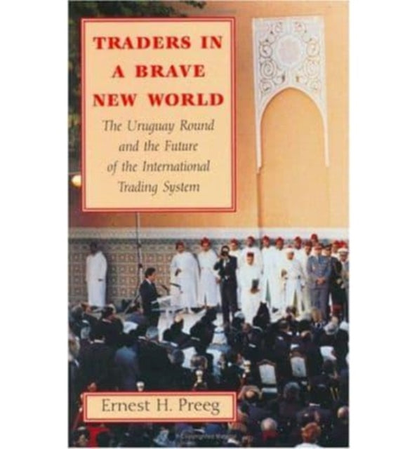 Book cover of: Traders in a Brave New World