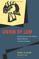 Book cover of: Union by Law. By: Michael W. McCann