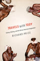 Book cover of: Travels with Tooy. By: Richard Price