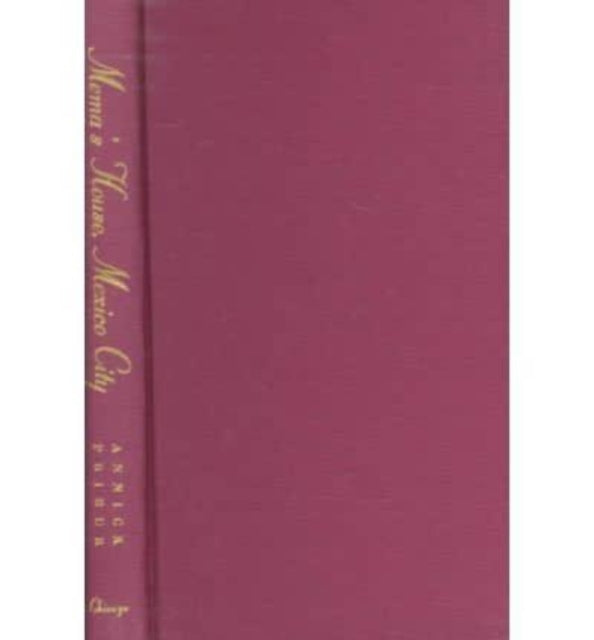 Book cover of: Mema's House, Mexico City