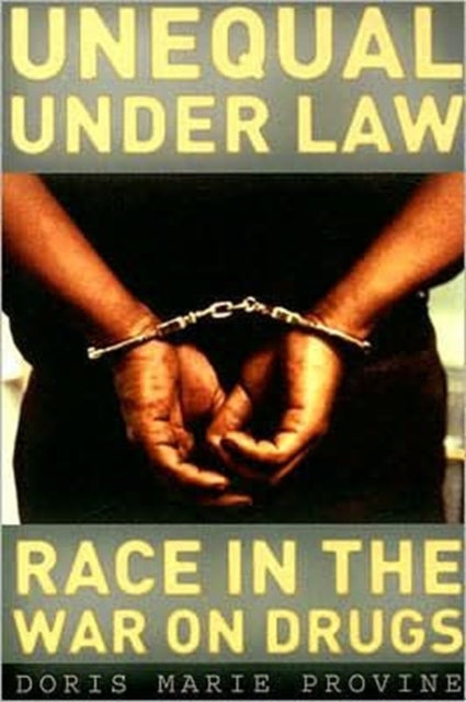 Book cover of: Unequal under Law. By: Doris Marie Provine
