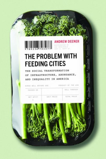 Book cover of: Problem with Feeding Cities. By: Andrew Deener