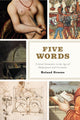 Book cover of: Five Words. By: Roland Greene
