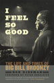Book cover of: I Feel So Good. By: Bob Riesman