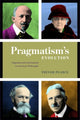 Book cover of: Pragmatism's Evolution. By: Trevor Pearce