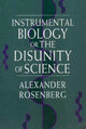 Book cover of: Instrumental Biology, or The Disunity of Science