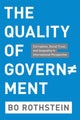 Book cover of: QUALITY OF GOVERNMENT - CORRUPTION, SOCIALTRUST AND INEQUALITY IN INTERNATIONAL PERSPECTIVE. By: Bo Rothstein