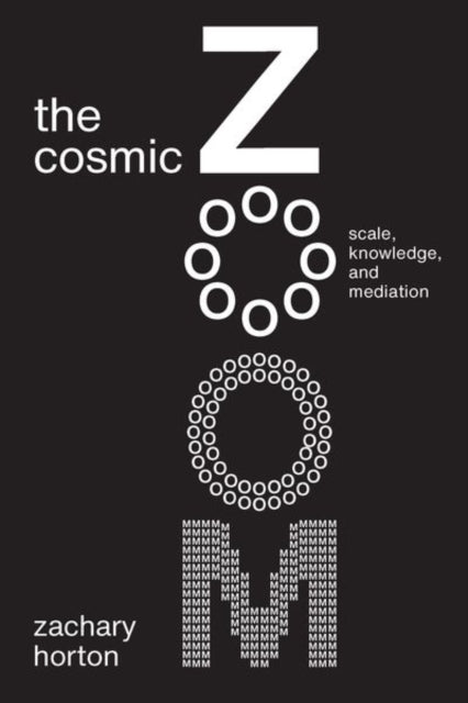 Book cover of: Cosmic Zoom. By: Zachary Horton