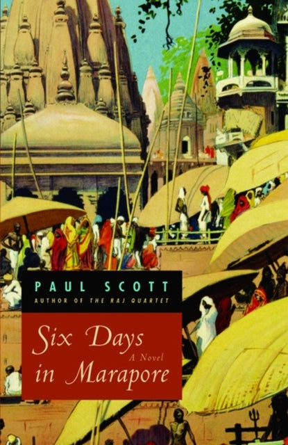Book cover of: Six Days in Marapore – A Novel