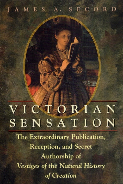 Book cover of: Victorian Sensation. By: James A. Secord