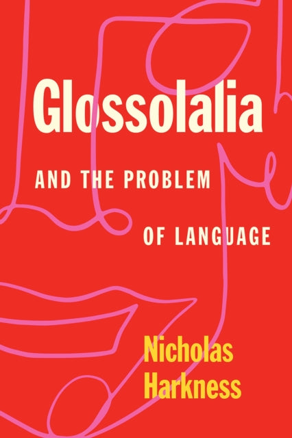 Book cover of: Glossolalia and the Problem of Language. By: Nicholas Harkness