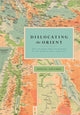 Book cover of: Dislocating the Orient. By: Daniel Foliard