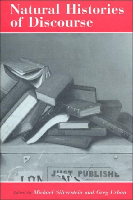 Book cover of: Natural Histories of Discourse