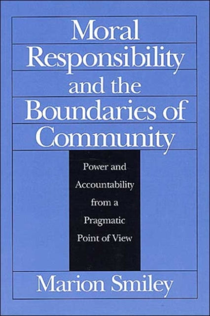 Book cover of: Moral Responsibility and the Boundaries of Community