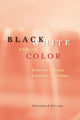 Book cover of: Black, White, and in Color – Essays on American Literature and Culture