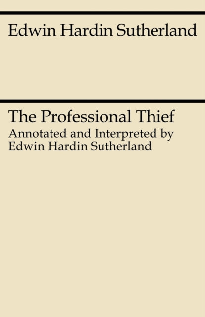 Book cover of: Professional Thief. By: Edwin Hardin Sutherland