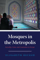 Book cover of: Mosques in the Metropolis. By: Elisabeth Becker