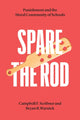 Book cover of: Spare the Rod. By: Bryan R. Warnick
