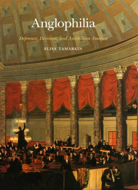 Book cover of: Anglophilia. By: Elisa Tamarkin