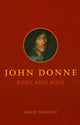Book cover of: John Donne, Body and Soul. By: Ramie Targoff