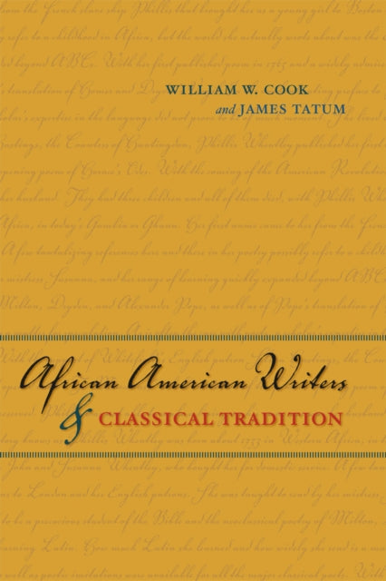 Book cover of: African American Writers and Classical Tradition. By: William W. Cook