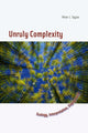 Book cover of: Unruly Complexity. By: Peter J. Taylor