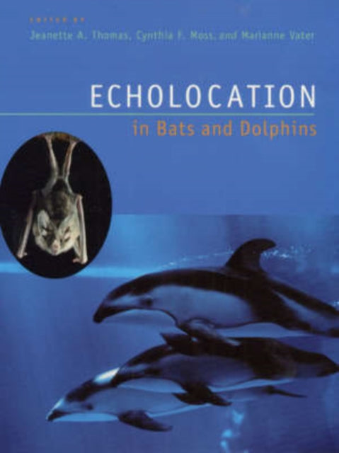 Book cover of: Echolocation in Bats and Dolphins
